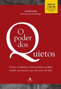 Baixar O poder dos quietos: Como os tímidos e introvertidos podem mudar o mundo que não para de falar pdf, epub, eBook