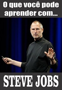 Baixar O que você pode aprender com… STEVE JOBS pdf, epub, eBook