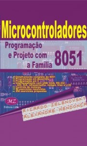 Baixar Microcontroladores: Programa&ccedil;&atilde;o e Projeto com a Fam&iacute;lia 8051 pdf, epub, eBook