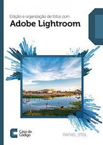 Baixar Edição e organização de fotos com Adobe Lightroom pdf, epub, eBook