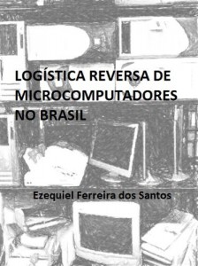 Baixar Logística Reversa de Microcomputadores no Brasil pdf, epub, eBook