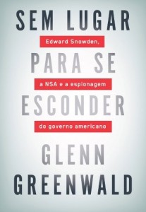 Baixar Sem lugar para se esconder: Edward Snowden, a NSA e a espionagem do governo americano pdf, epub, eBook