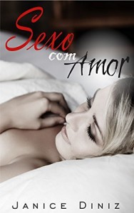 Baixar Sexo com Amor (Duologia Erótica Livro 1) pdf, epub, eBook