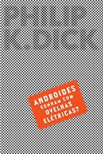 Baixar Androides sonham com ovelhas elétricas? (Blade Runner) pdf, epub, eBook