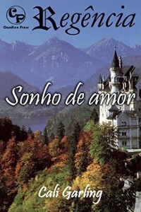 Baixar Sonho de amor – Regência 15 pdf, epub, eBook