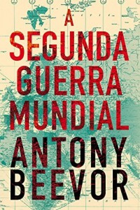 Baixar A Segunda Guerra Mundial pdf, epub, eBook