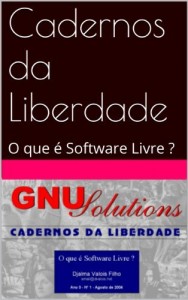 Baixar Cadernos da Liberdade: O que é Software Livre ? pdf, epub, eBook