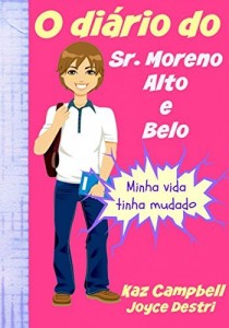 Baixar O diário do Sr. Moreno, Alto e Belo pdf, epub, eBook