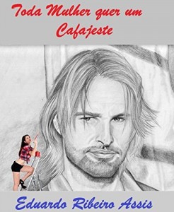 Baixar TODA MULHER QUER UM CAFAJESTE: Saiba o que esperar do seu… pdf, epub, eBook