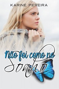Baixar Não Foi Como No Sonho pdf, epub, eBook