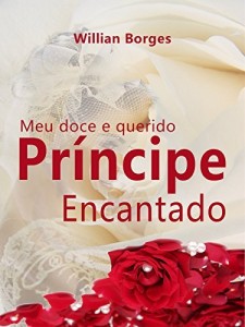 Baixar Meu doce e querido pr&iacute;ncipe encantado pdf, epub, eBook