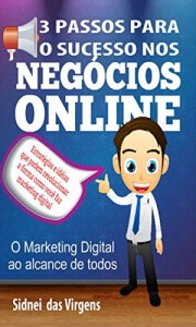 Baixar 3 Passos para o sucesso nos negócios online pdf, epub, eBook