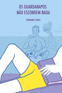 Baixar Os Guardanapos Não Escondem Nada pdf, epub, eBook