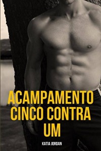 Baixar Acampamento Cinco Contra Um pdf, epub, eBook