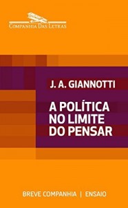 Baixar A política no limite do pensar (Breve Companhia) pdf, epub, eBook