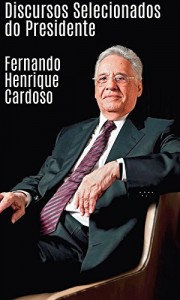 Baixar Discursos Selecionados do Presidente Fernando Henrique Cardoso pdf, epub, eBook