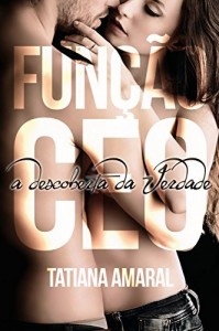 Baixar Função CEO – A Descoberta da Verdade: A Descoberta da Verdade pdf, epub, eBook