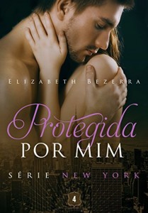 Baixar Protegida por mim (New York Livro 4) pdf, epub, eBook