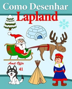 Baixar Como Desenhar Comics: Lapland (Livros Infantis Livro 41) pdf, epub, eBook