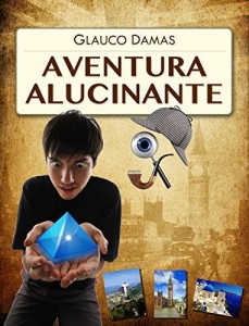 Baixar Aventura Alucinante pdf, epub, eBook