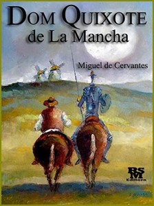 Baixar Dom Quixote de La Mancha (Obra completa e com índice ativo) pdf, epub, eBook