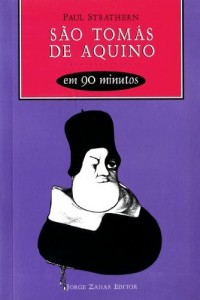 Baixar S&atilde;o Tom&aacute;s de Aquino em 90 Minutos (1225-1274) pdf, epub, eBook