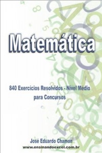 Baixar 840 Exercicíos Resolvidos de Matemática Nível Médio para Concursos pdf, epub, eBook
