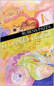 Baixar O DNA Curioso pdf, epub, eBook