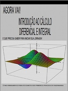 Baixar AGORA VAI! INTRODUÇAO AO CALCULO DIFERENCIAL E INTEGRAL pdf, epub, eBook