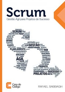 Baixar Scrum: Gestão ágil para projetos de sucesso pdf, epub, eBook