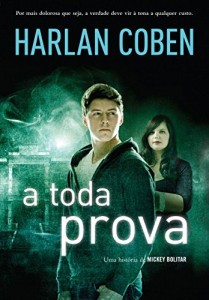 Baixar A toda prova (Mickey Bolitar Livro 3) pdf, epub, eBook