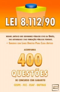 Baixar Lei 8.112/90 + 400 Questões de Concurso com Gabarito pdf, epub, eBook