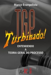 Baixar TGP turbinado! – Entendendo a Teoria Geral do Processo pdf, epub, eBook