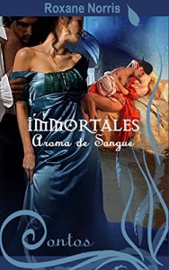 Baixar Aroma de Sangue: Immortales (Immortales Contos Livro 2) pdf, epub, eBook