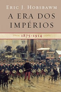 Baixar A Era dos Imp&eacute;rios: 1875-1914 pdf, epub, eBook