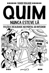 Baixar Quim Nunca Esteve Lá: causos populares pdf, epub, eBook