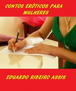 Baixar CONTOS ERÓTICOS PARA MULHERES pdf, epub, eBook