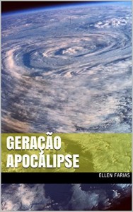 Baixar Geração Apocalipse: O mundo está prestes a ser invadido pdf, epub, eBook