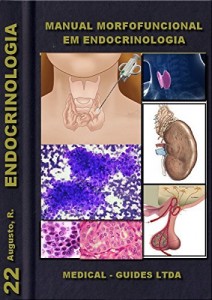 Baixar Manual de Endocrinologia: Diagnostico Morfofuncional (Guias M&eacute;dicos – Morfofuncional Livro 22) pdf, epub, eBook