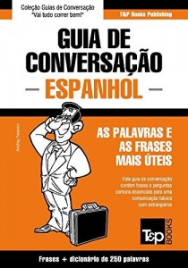Baixar Guia de Conversa&ccedil;&atilde;o Portugu&ecirc;s-Espanhol e mini dicion&aacute;rio 250 palavras pdf, epub, eBook