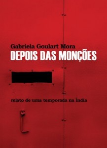 Baixar Depois das Monções: relato de uma temporada na Índia pdf, epub, eBook