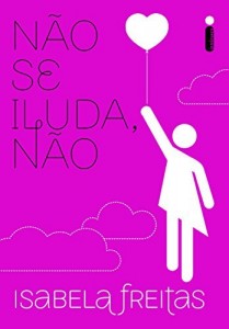 Baixar Não se iluda, não pdf, epub, eBook