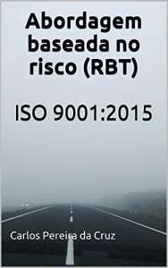 Baixar Abordagem baseada no risco (RBT): ISO 9001:2015 pdf, epub, eBook