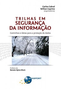 Baixar Trilhas em Segurança da Informação: caminhos e ideias para a proteção de dados pdf, epub, eBook