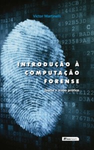 Baixar Introdução à Computação Forense pdf, epub, eBook