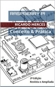 Baixar Raspberry Pi – Conceito & Prática pdf, epub, eBook