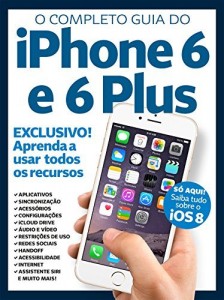 Baixar O Completo Guia do iPhone 6 e 6 Plus pdf, epub, eBook