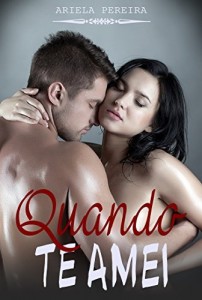 Baixar Quando Te Amei pdf, epub, eBook