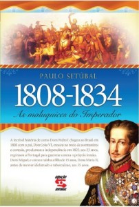 Baixar As Maluquices do Imperador 1808-1834 pdf, epub, eBook