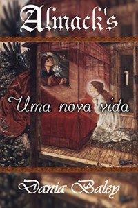 Baixar Uma nova vida – Almack’s 11 pdf, epub, eBook